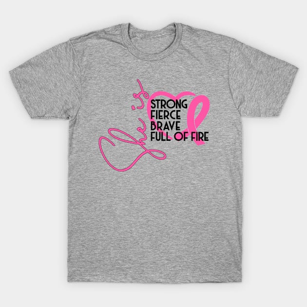 She Is Strong Breast Cancer Awareness T-Shirt by RKP'sTees